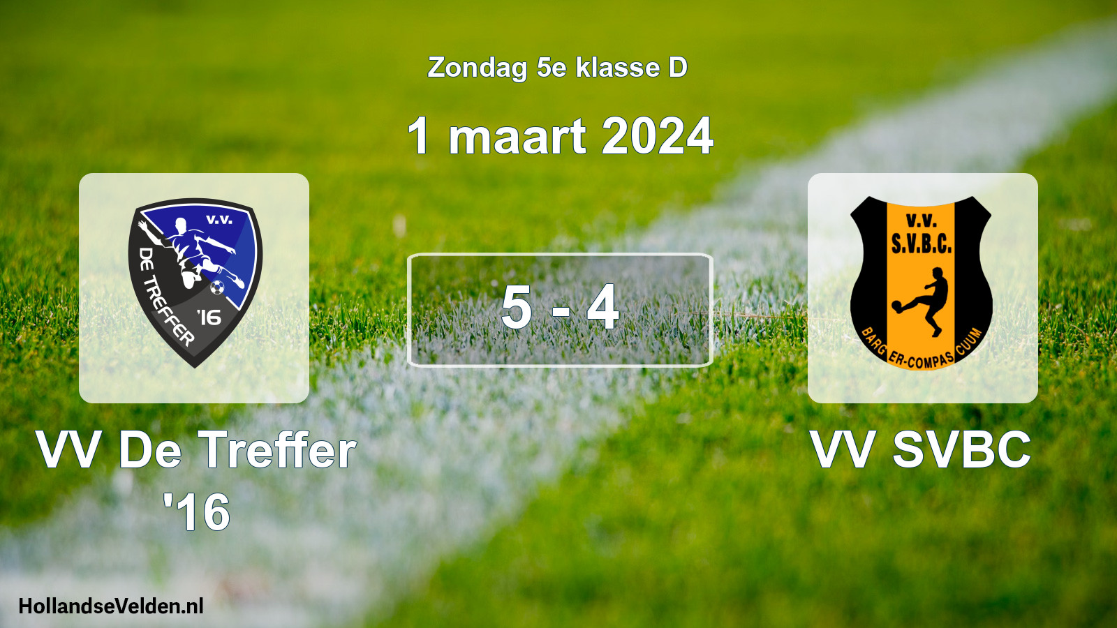 Total number of matches played: VV De Treffer '16 - VV SVBC 5 - 4 (1 March 2024)