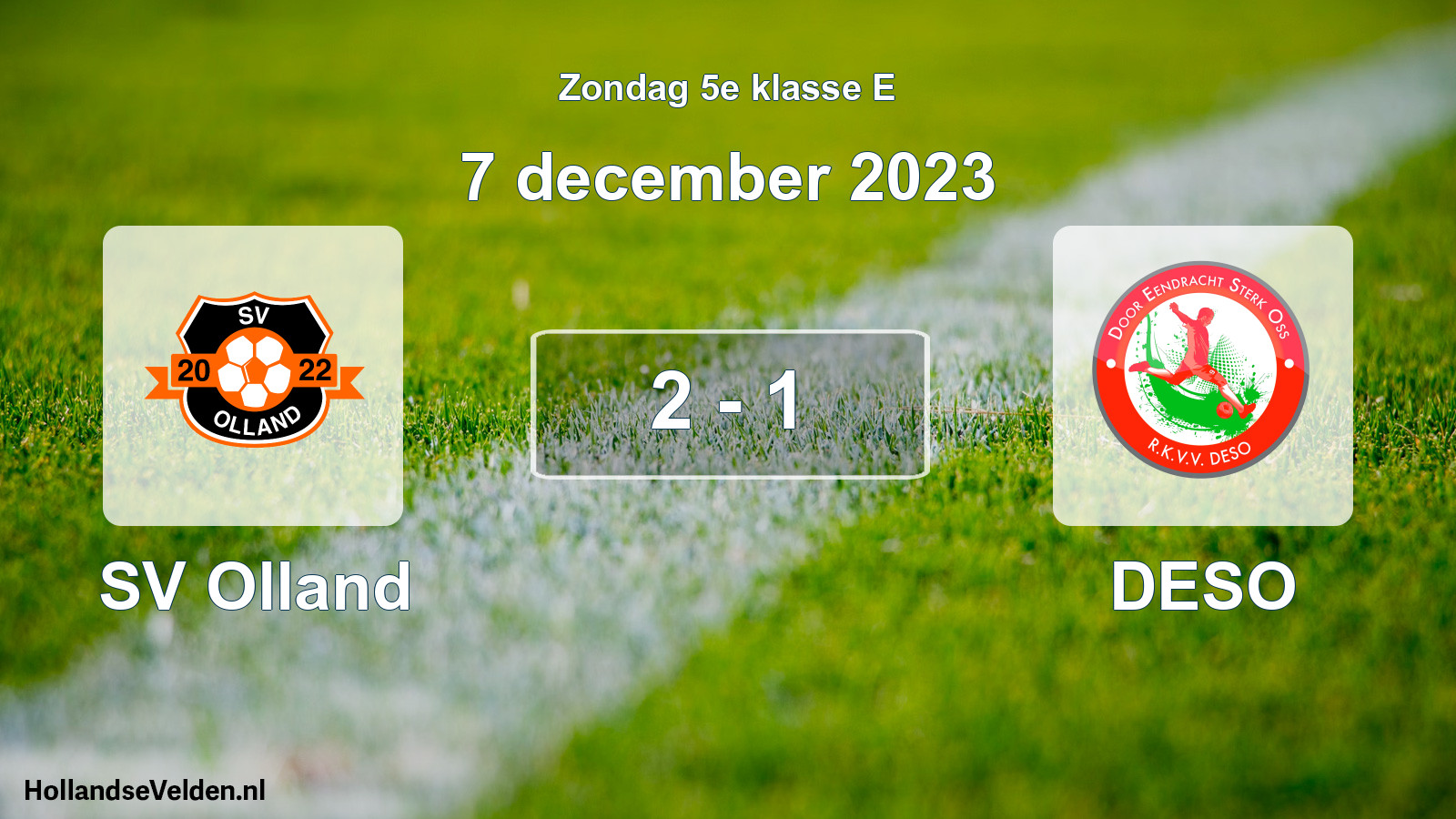 Total number of matches played: SV Olland - DESO 2 - 1 (7 December 2023)