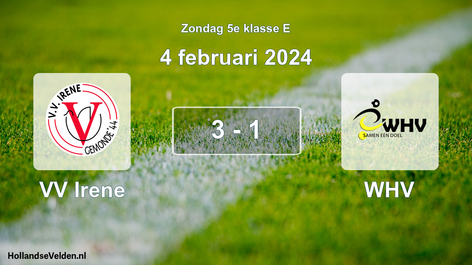 Total number of matches played: VV Irene - WHV 3 - 1 (4 February 2024)