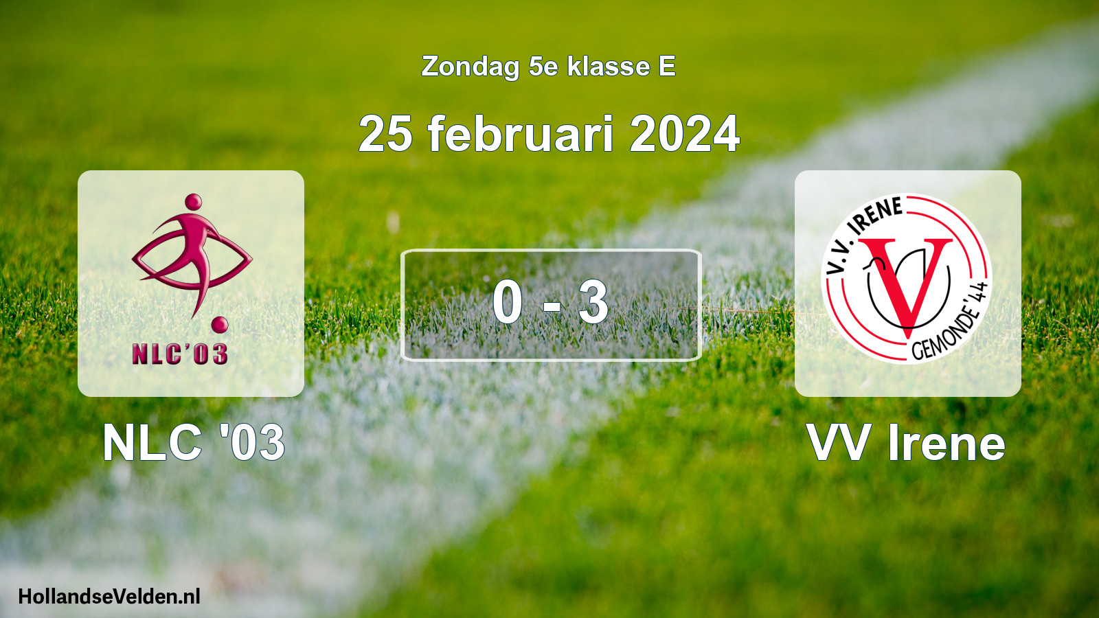Total number of matches played: NLC '03 - VV Irene 0 - 3 (25 February 2024)