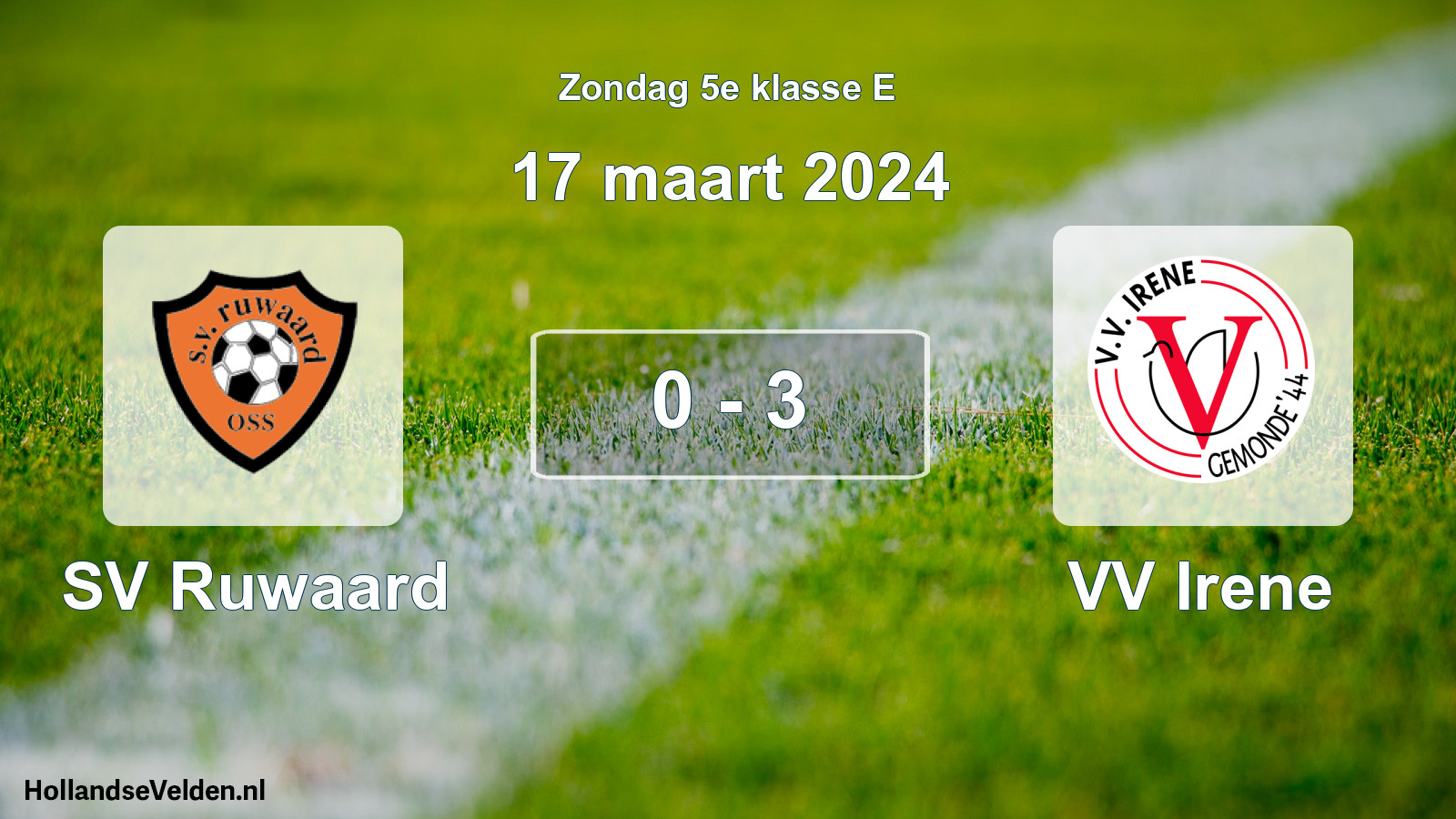 Total number of matches played: SV Ruwaard - VV Irene 0 - 3 (17 March 2024)
