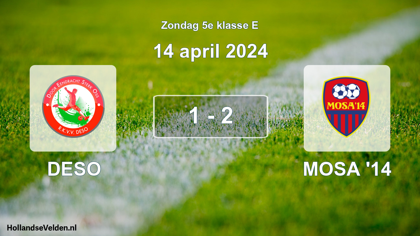 Total number of matches played: DESO - MOSA '14 1 - 2 (14 April 2024)