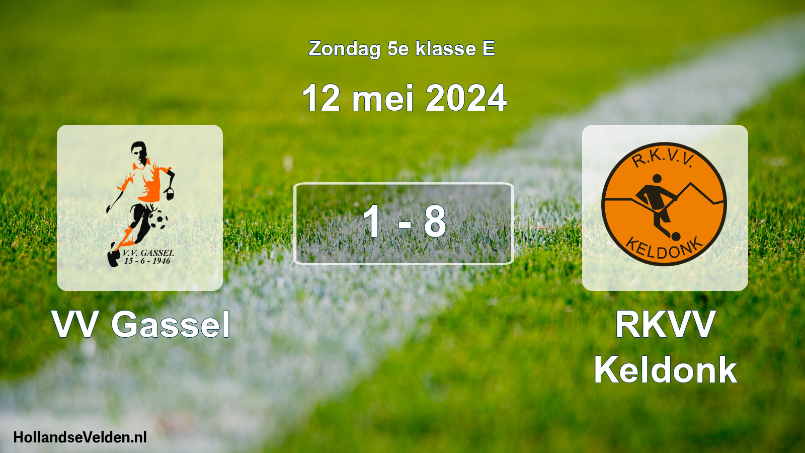 Total number of matches played: VV Gassel - RKVV Keldonk 1 - 8 (12 May 2024)