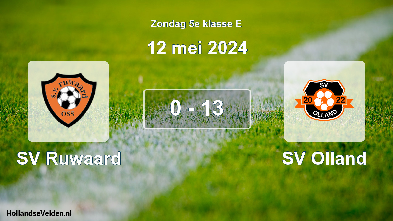 Total number of matches played: SV Ruwaard - SV Olland 0 - 13 (12 May 2024)