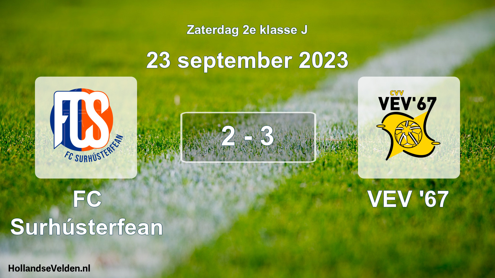 Total number of matches played: FC Surhústerfean - VEV '67 2 - 3 (23 September 2023)