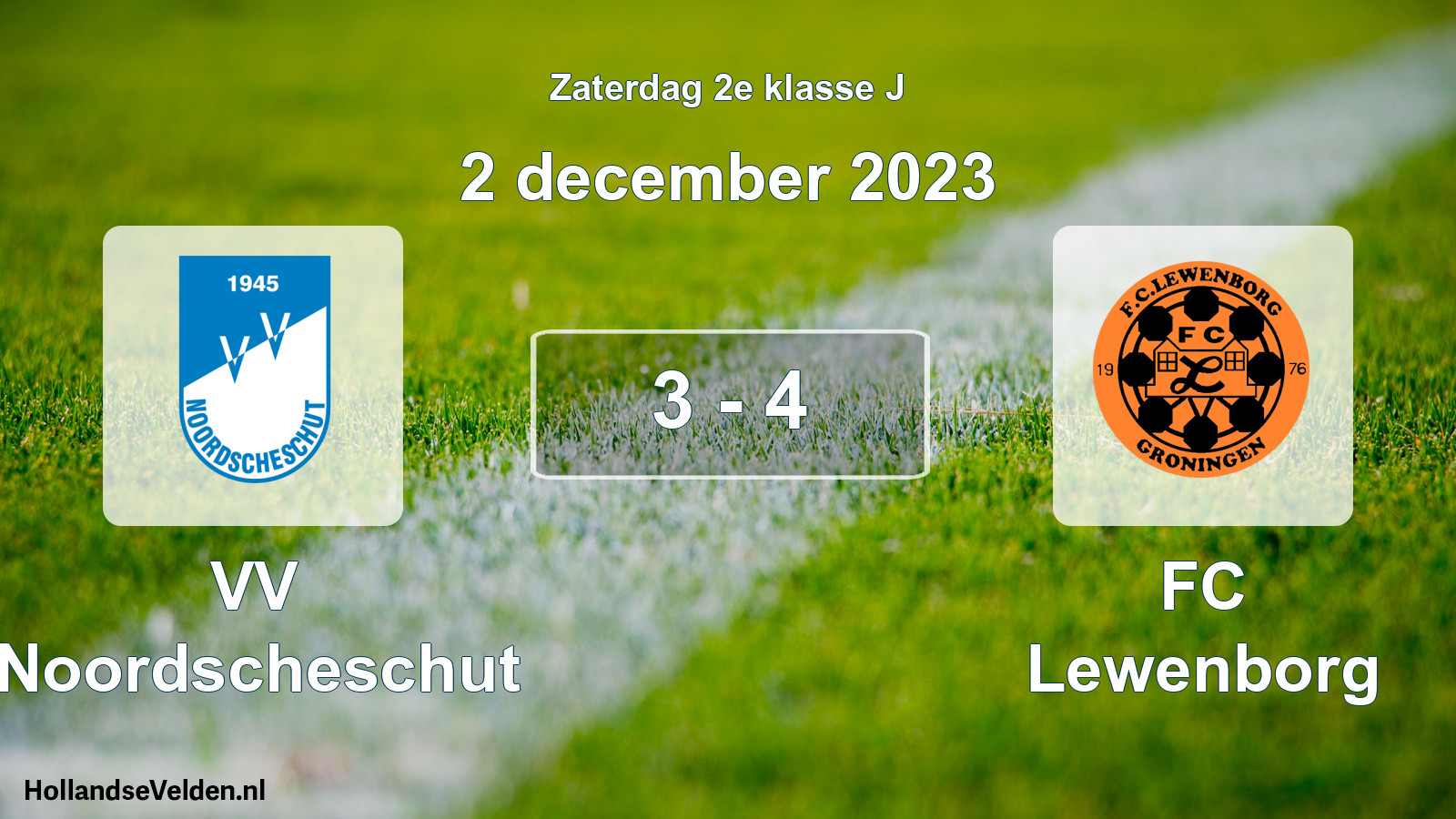 Total number of matches played: VV Noordscheschut - FC Lewenborg 3 - 4 (2 December 2023)