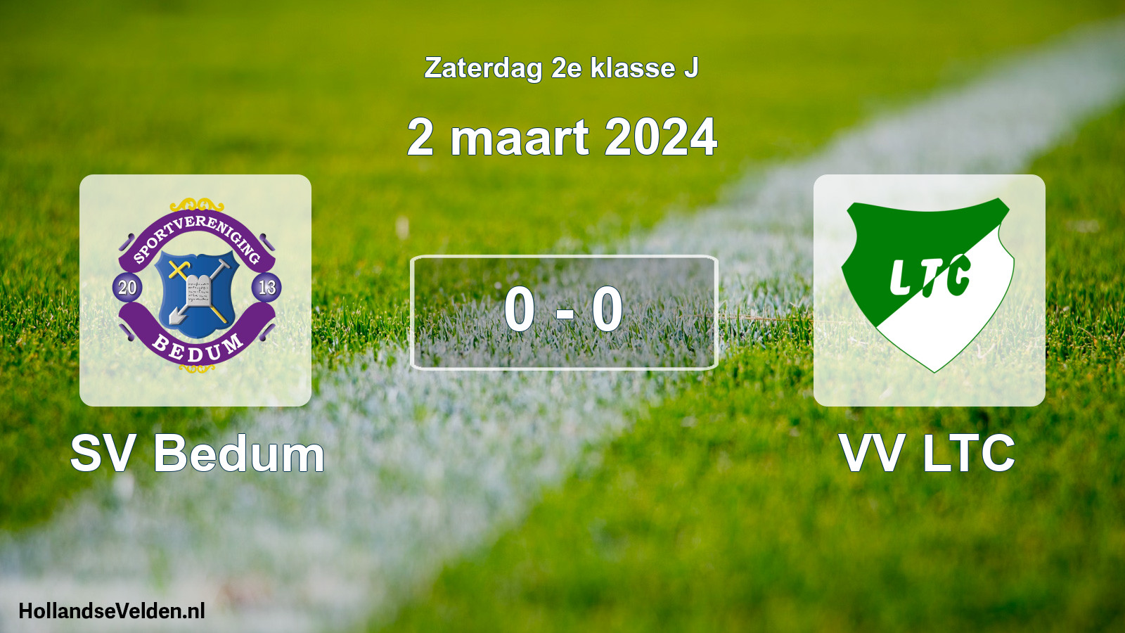 Total number of matches played: SV Bedum - VV LTC 0 - 0 (2 March 2024)
