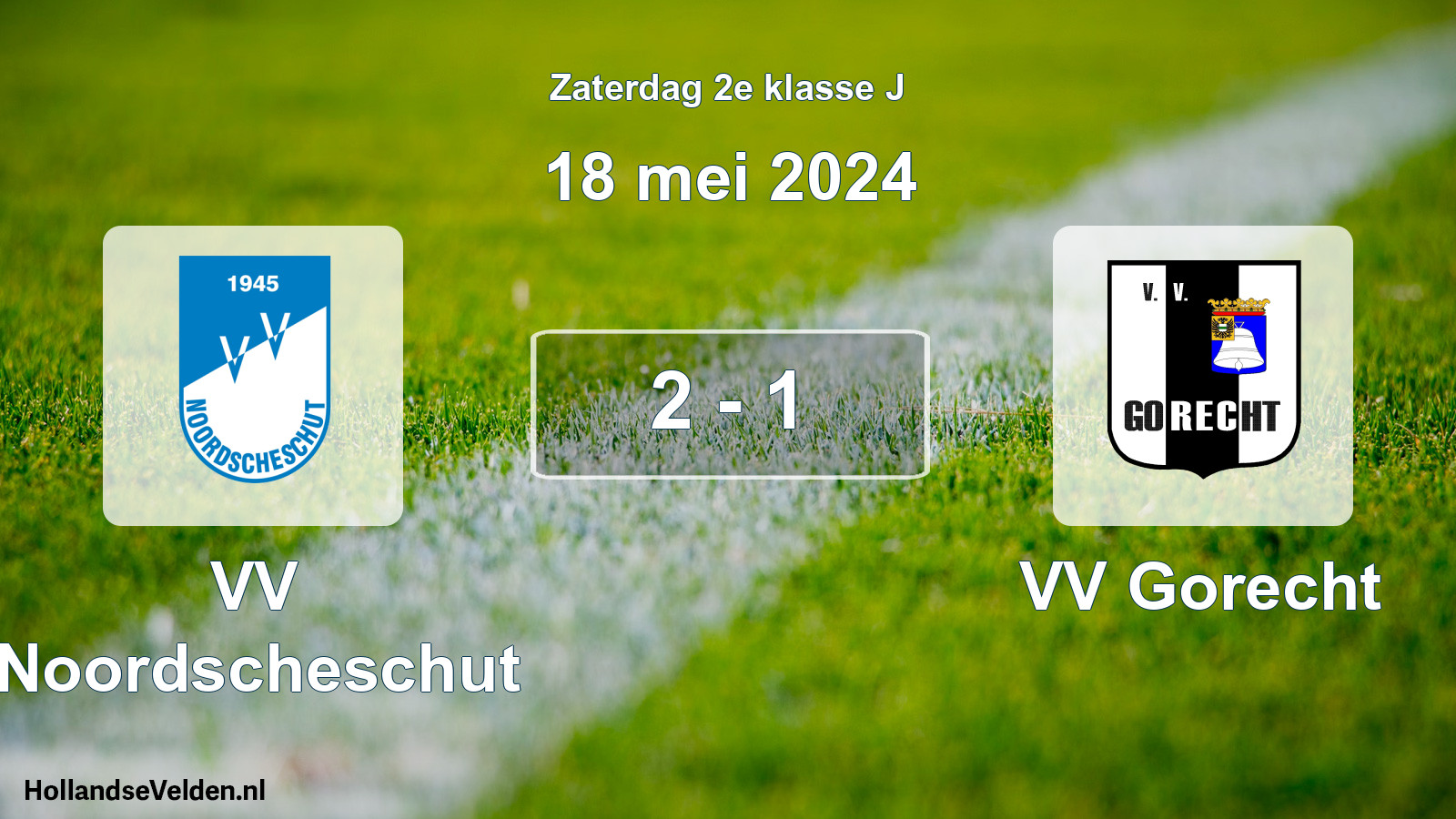 Total number of matches played: VV Noordscheschut - VV Gorecht 2 - 1 (18 May 2024)