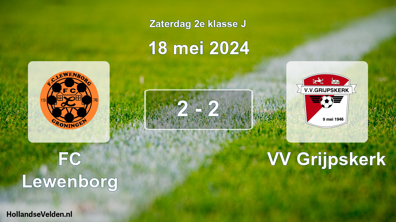 Total number of matches played: FC Lewenborg - VV Grijpskerk 2 - 2 (18 May 2024)