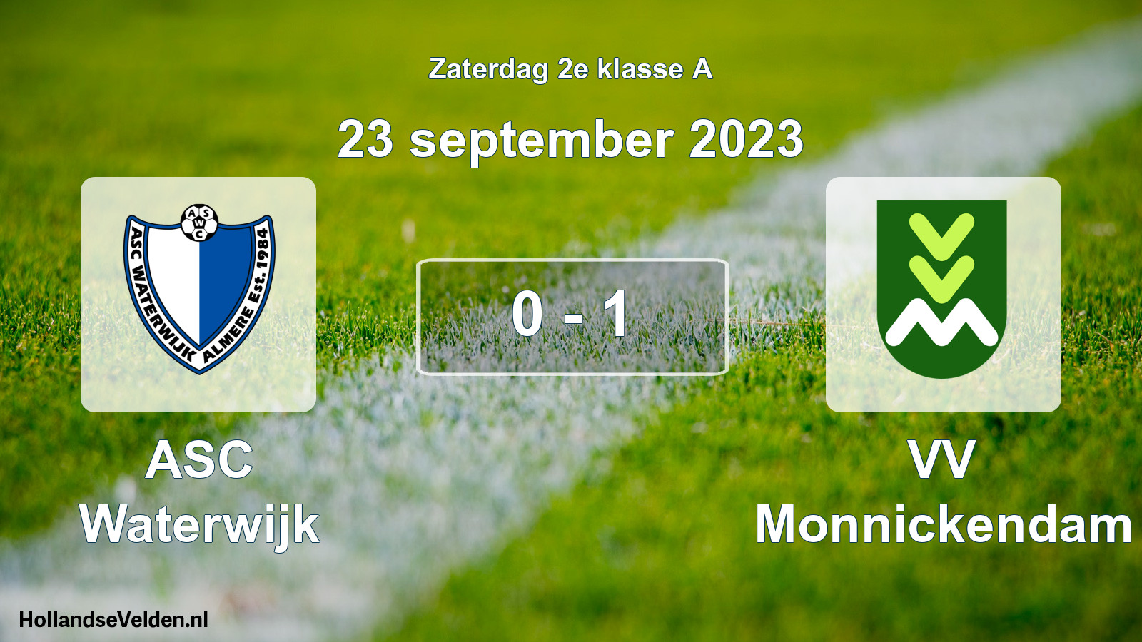 Total number of matches played: ASC Waterwijk - VV Monnickendam 0 - 1 (23 September 2023)
