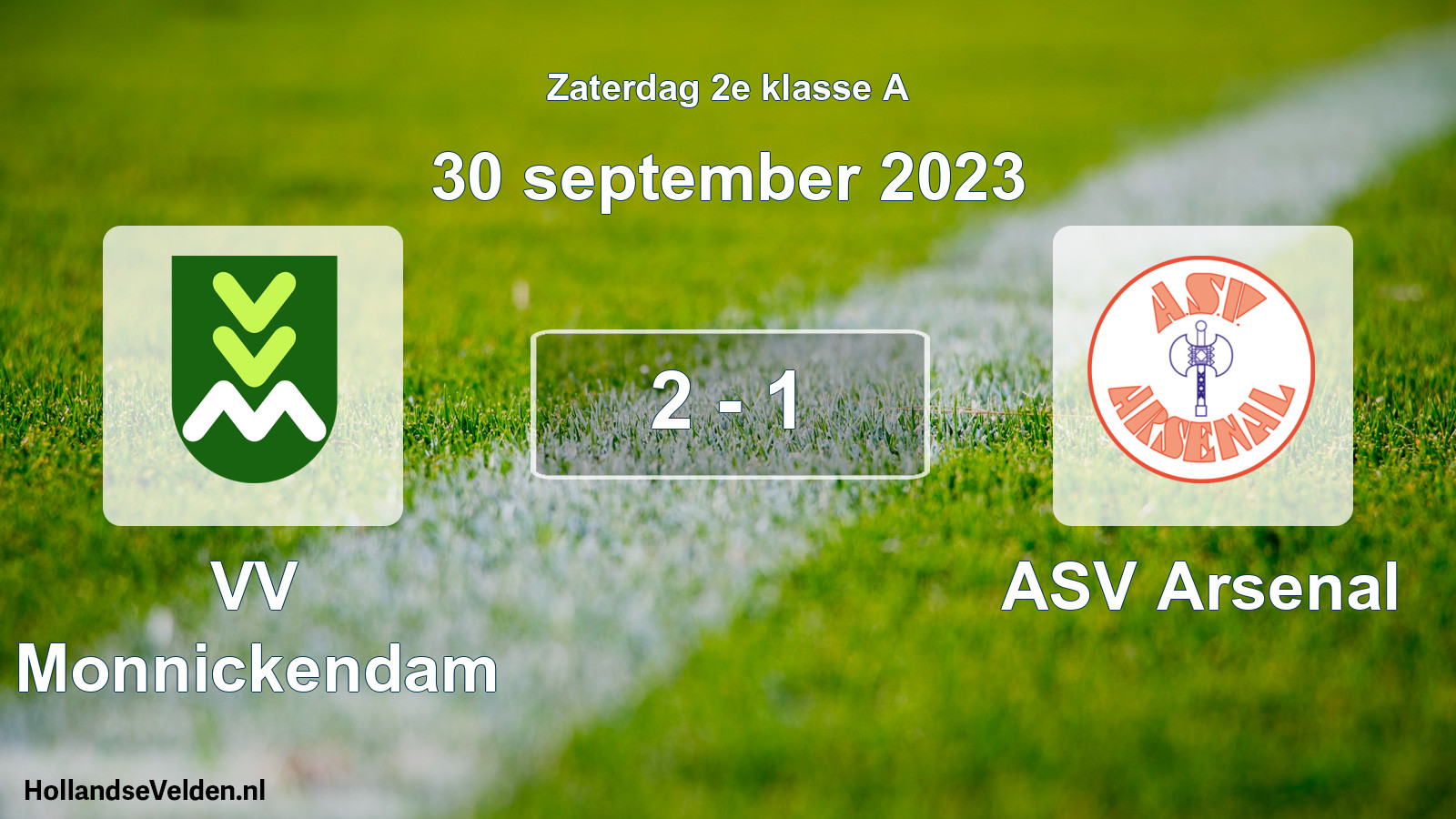 Total number of matches played: VV Monnickendam - ASV Arsenal 2 - 1 (30 September 2023)