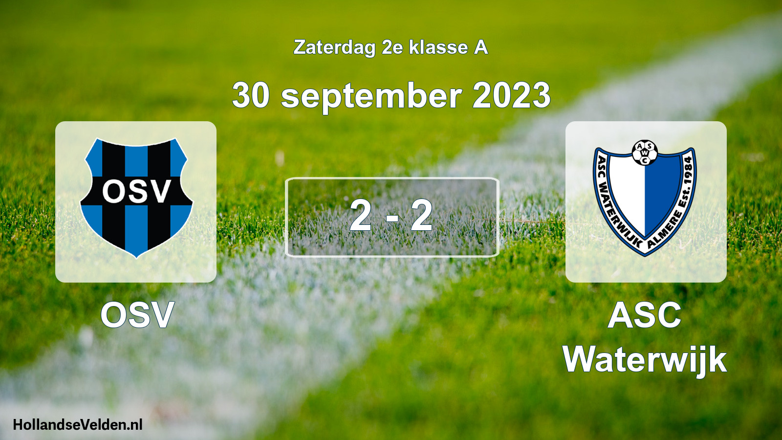 Total number of matches played: OSV - ASC Waterwijk 2 - 2 (30 September 2023)