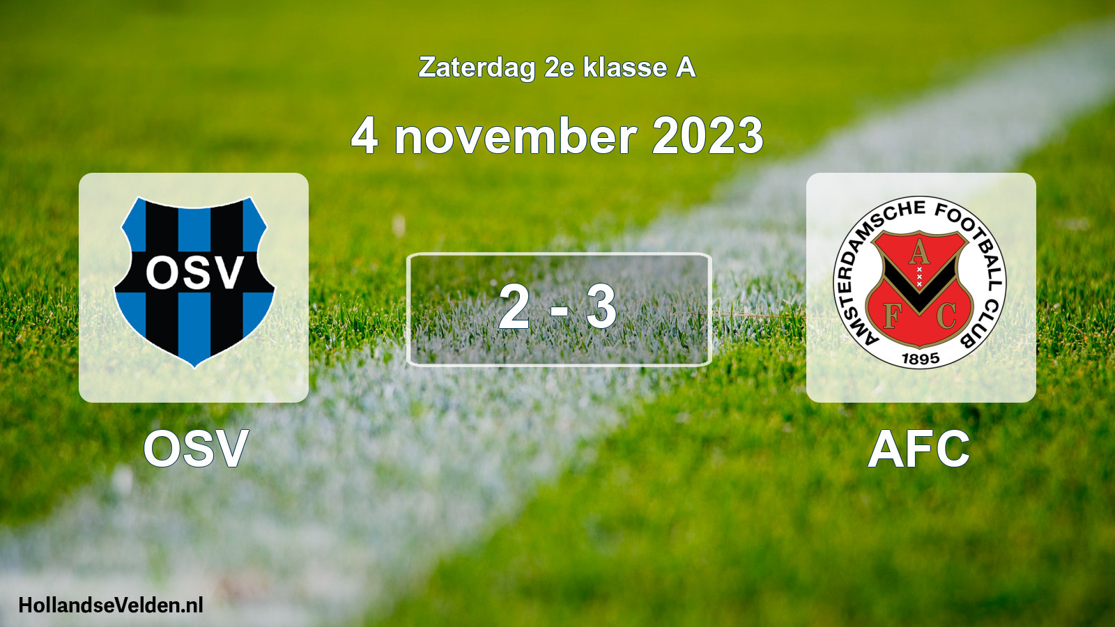 Total number of matches played: OSV - AFC 2 - 3 (4 November 2023)