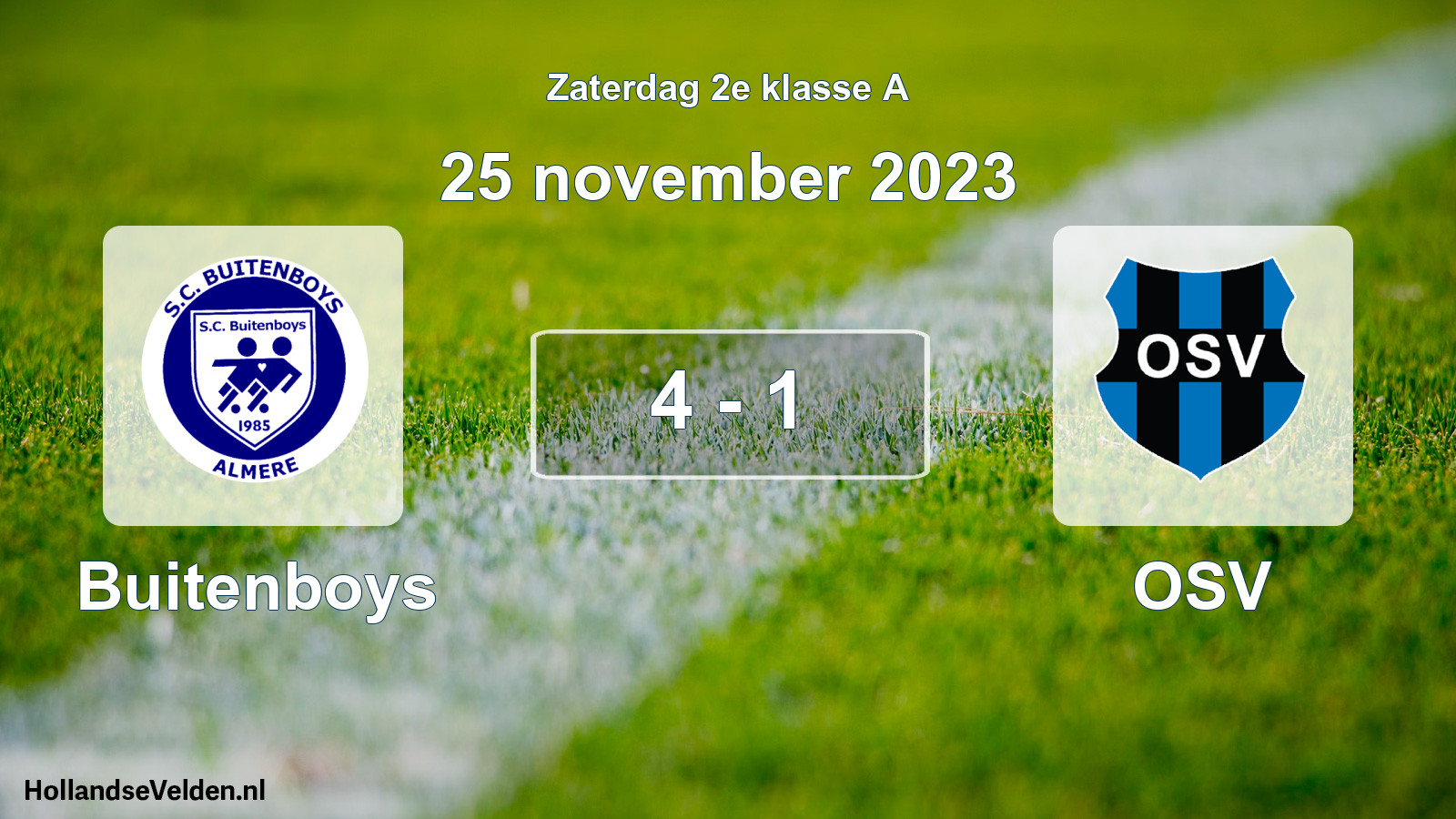 Total number of matches played: Buitenboys - OSV 4 - 1 (25 November 2023)