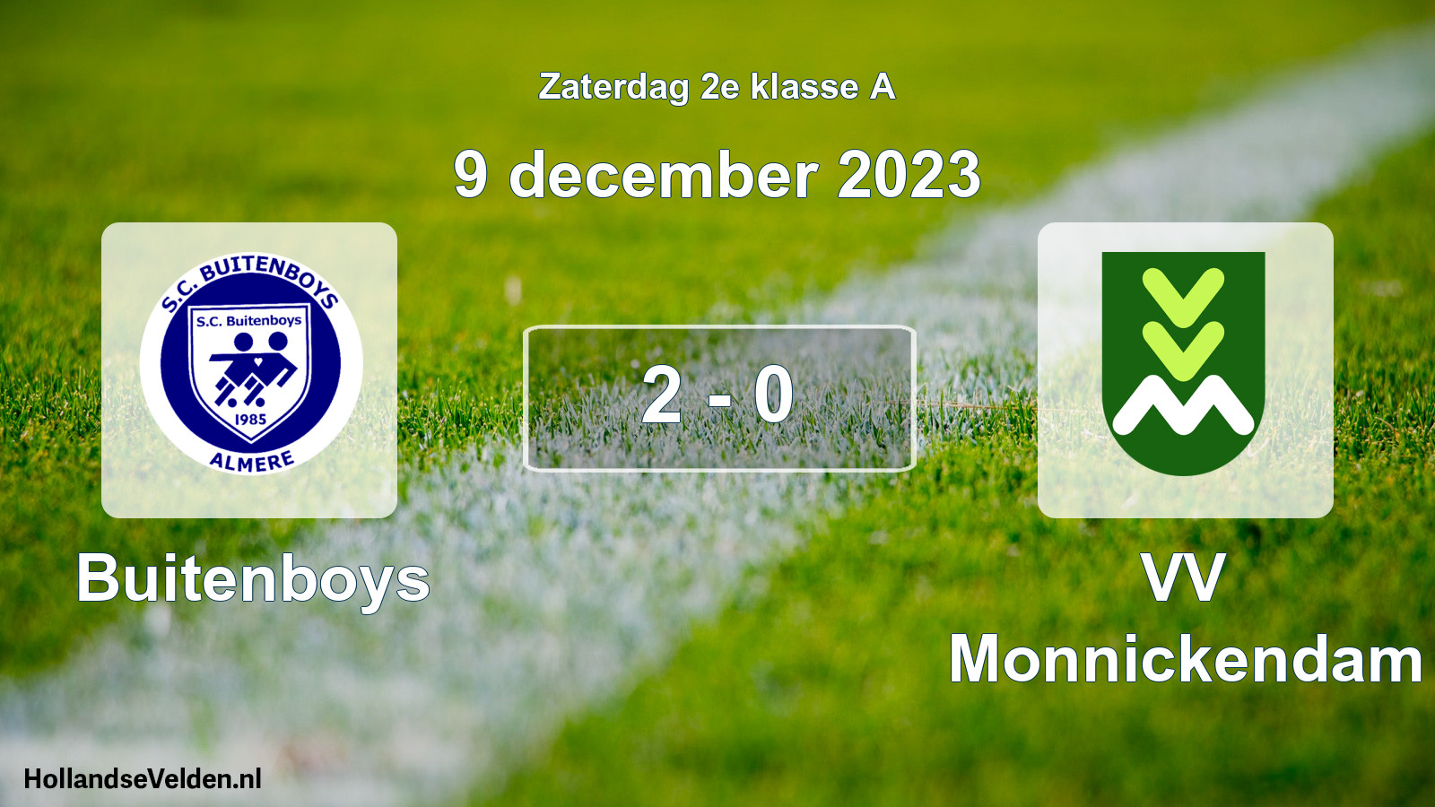 Total number of matches played: Buitenboys - VV Monnickendam 2 - 0 (9 December 2023)
