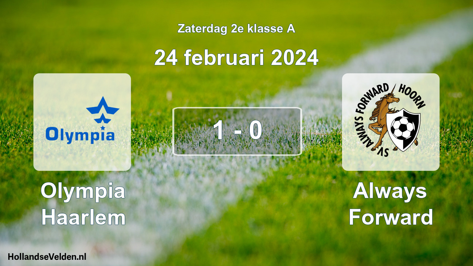 Total number of matches played: Olympia Haarlem - Always Forward 1 - 0 (24 February 2024)