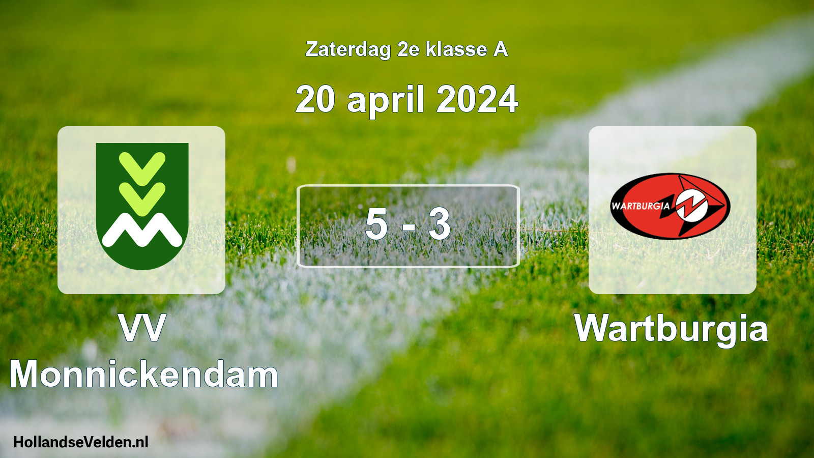 Total number of matches played: VV Monnickendam - Wartburgia 5 - 3 (20 April 2024)