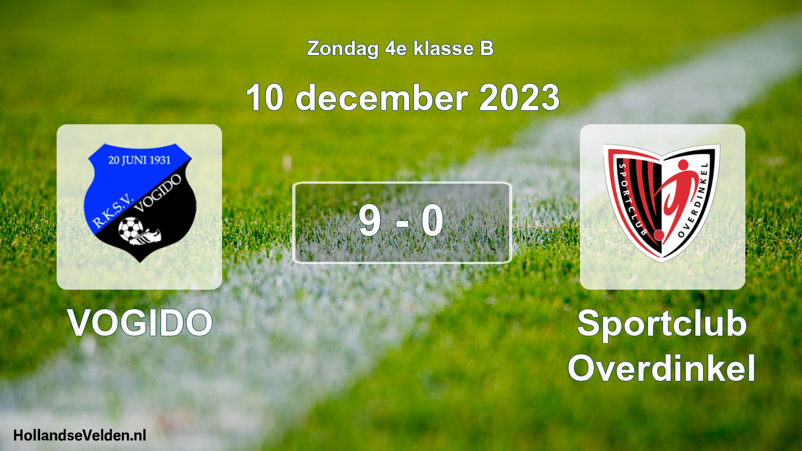 Total number of matches played: VOGIDO - Sportclub Overdinkel 9 - 0 (10 December 2023)