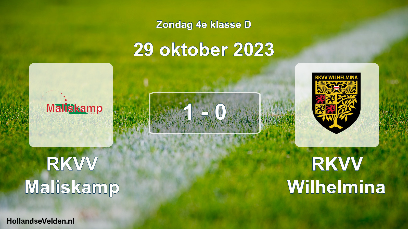 Total number of matches played: RKVV Maliskamp - RKVV Wilhelmina 1 - 0 (29 October 2023)
