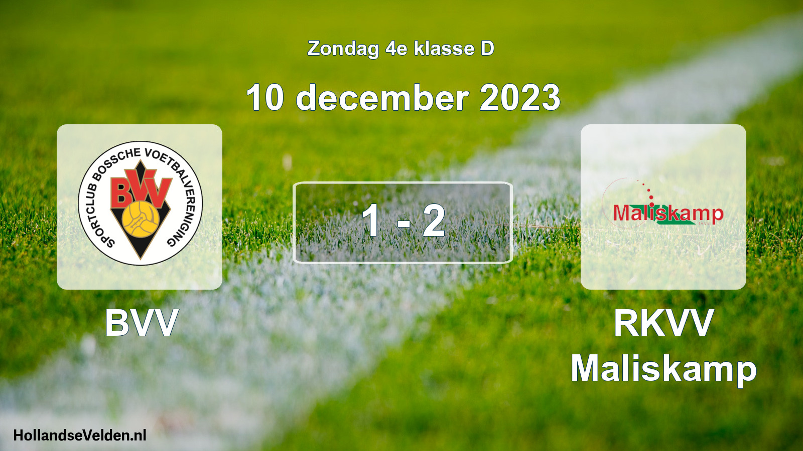 Total number of matches played: BVV - RKVV Maliskamp 1 - 2 (10 December 2023)