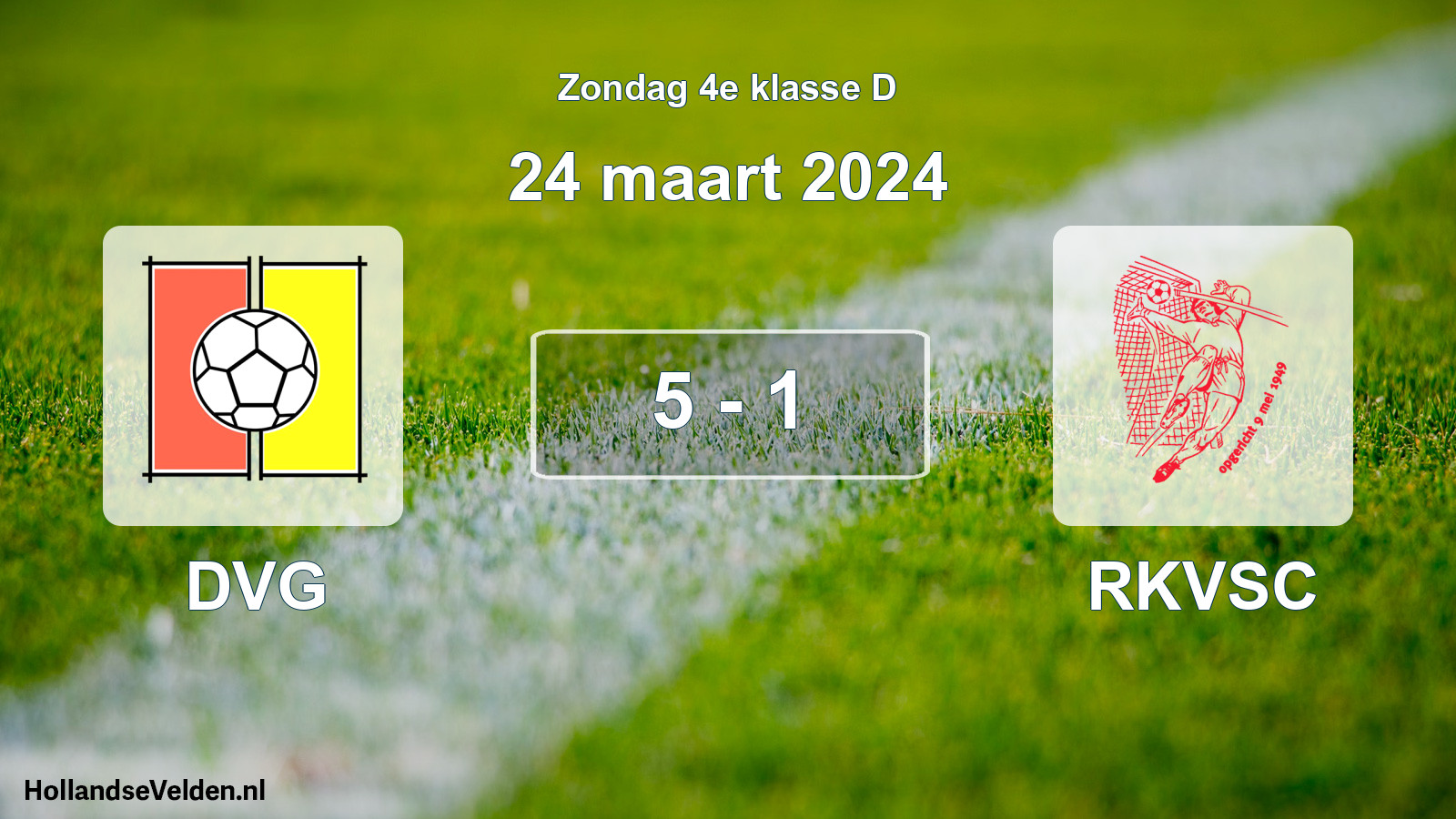 Total number of matches played: DVG - RKVSC 5 - 1 (24 March 2024)