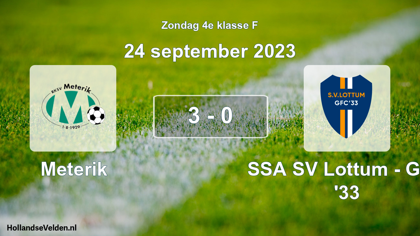 Total number of matches played: Meterik - SSA SV Lottum - GFC '33 3 - 0 (24 September 2023)