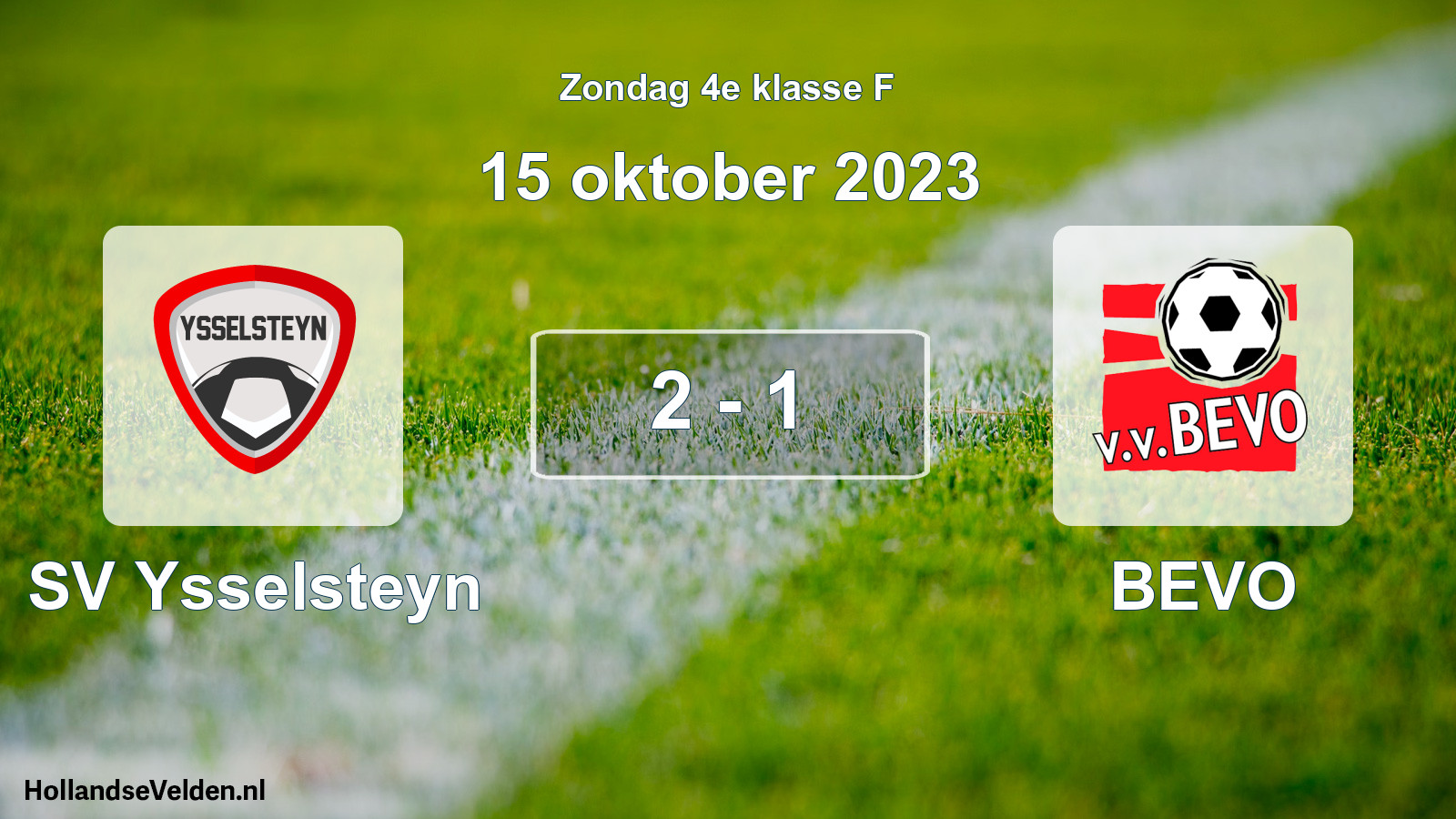 Total number of matches played: SV Ysselsteyn - BEVO 2 - 1 (15 October 2023)
