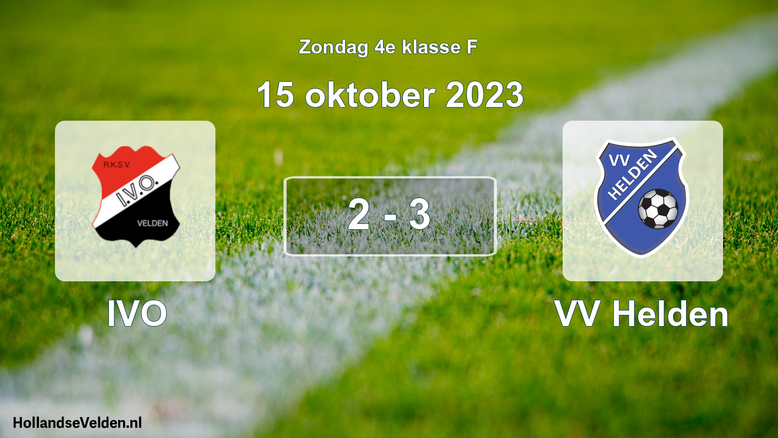 Total number of matches played: IVO - VV Helden 2 - 3 (15 October 2023)