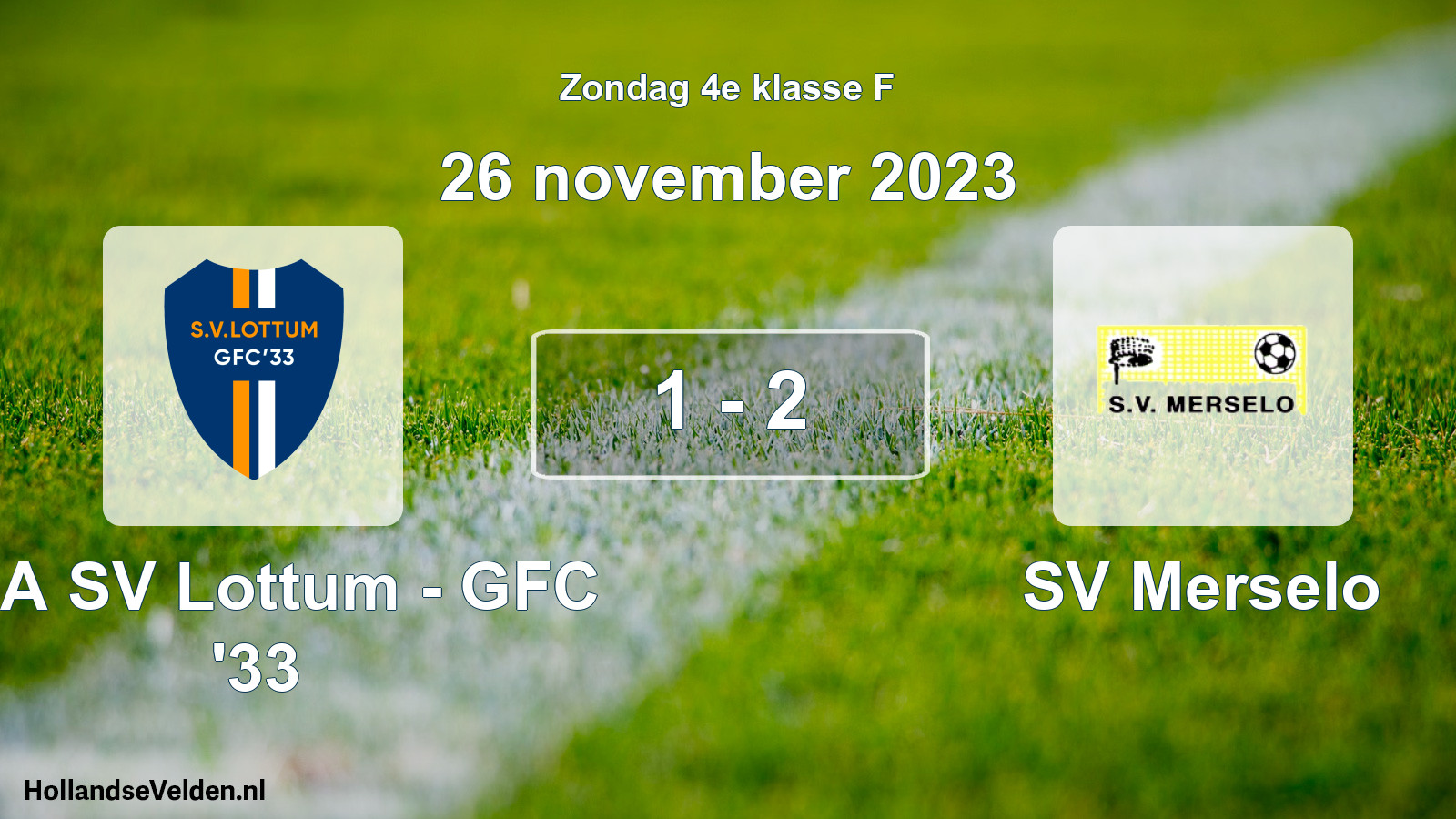 Total number of matches played: SSA SV Lottum - GFC '33 - SV Merselo 1 - 2 (26 November 2023)
