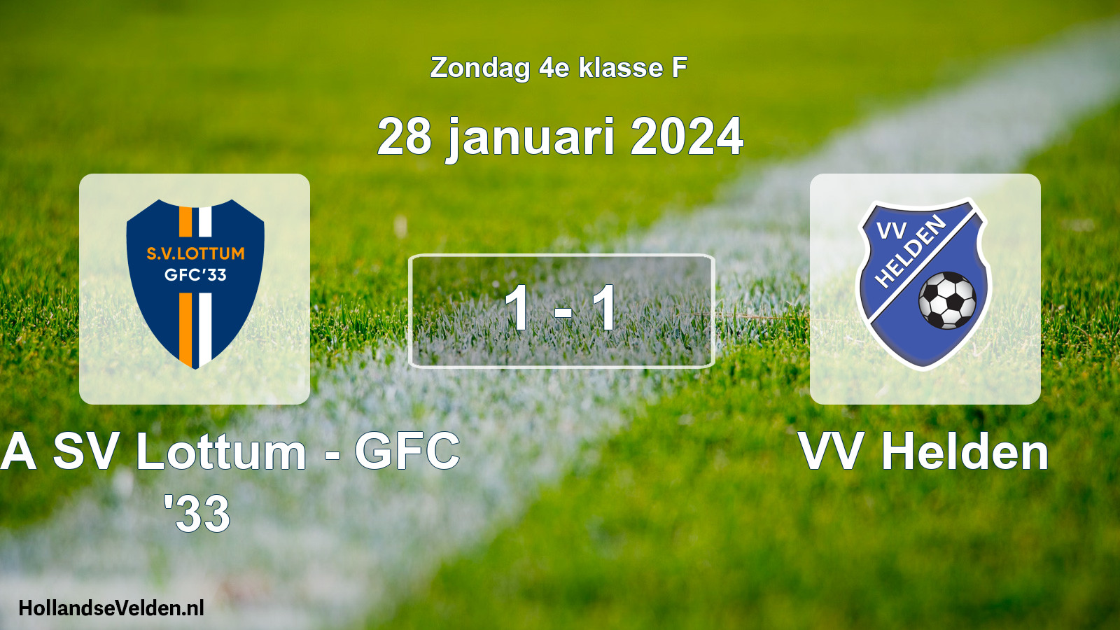 Total number of matches played: SSA SV Lottum - GFC '33 - VV Helden 1 - 1 (28 January 2024)