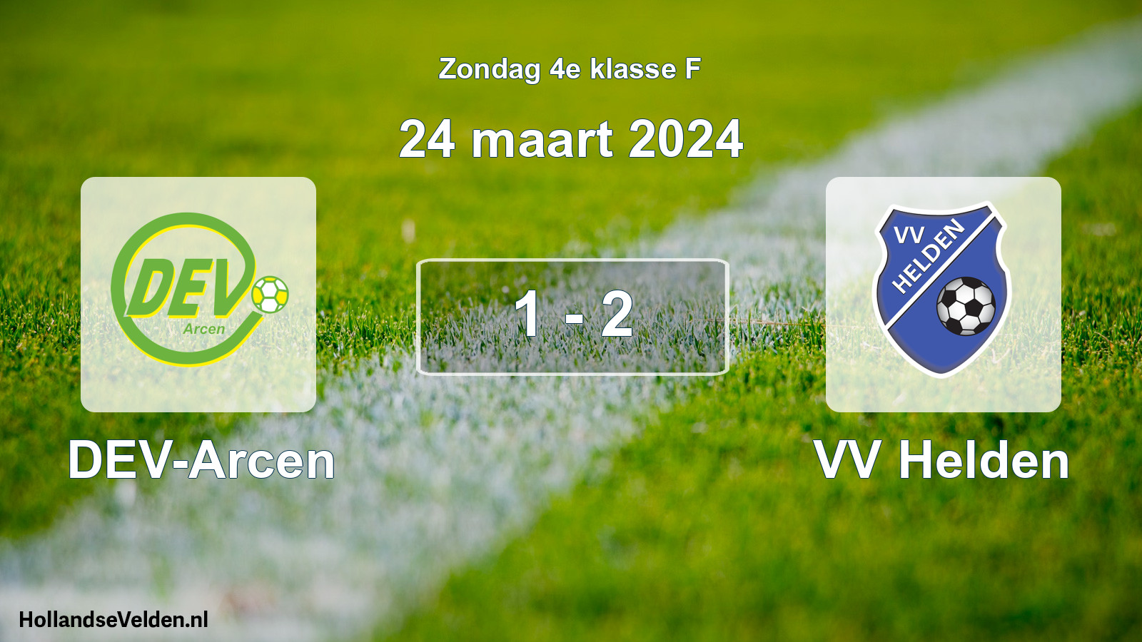 Total number of matches played: DEV-Arcen - VV Helden 1 - 2 (24 March 2024)