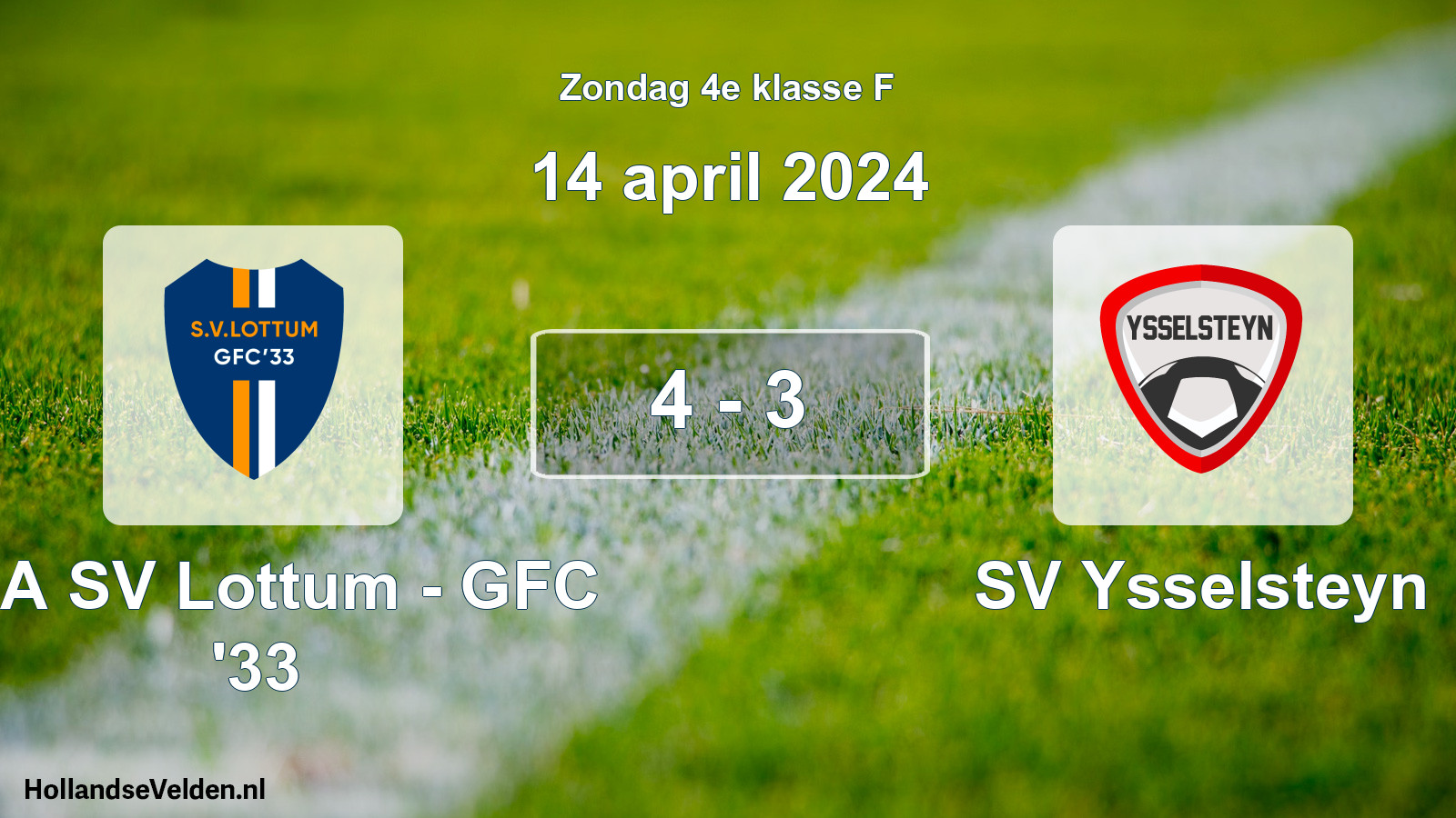 Total number of matches played: SSA SV Lottum - GFC '33 - SV Ysselsteyn 4 - 3 (14 April 2024)