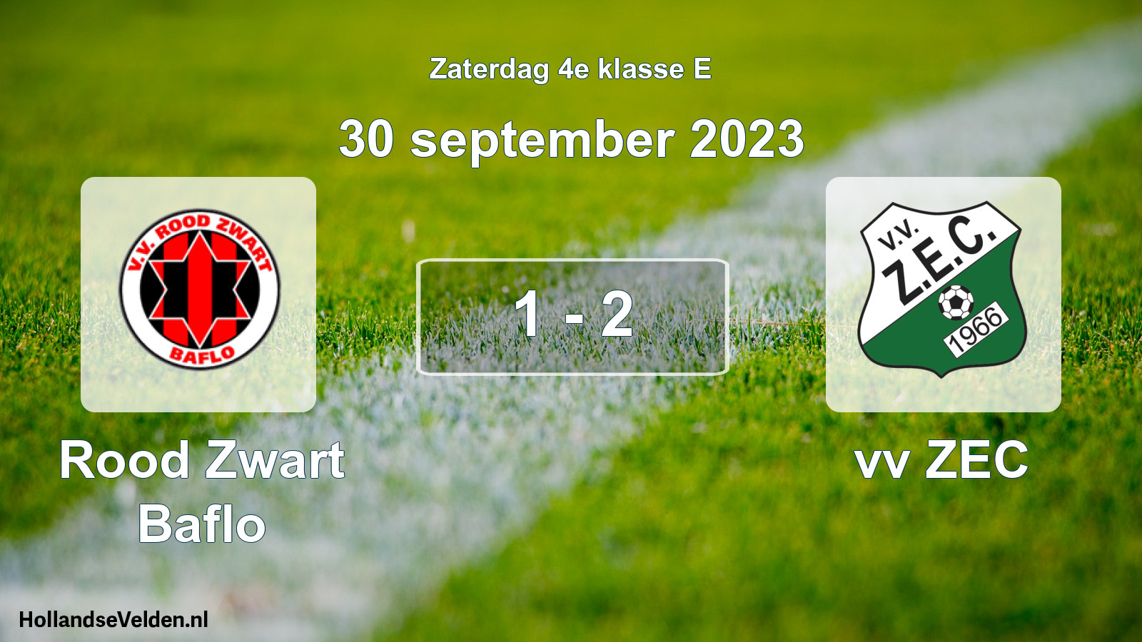 Total number of matches played: Rood Zwart Baflo - vv ZEC 1 - 2 (30 September 2023)