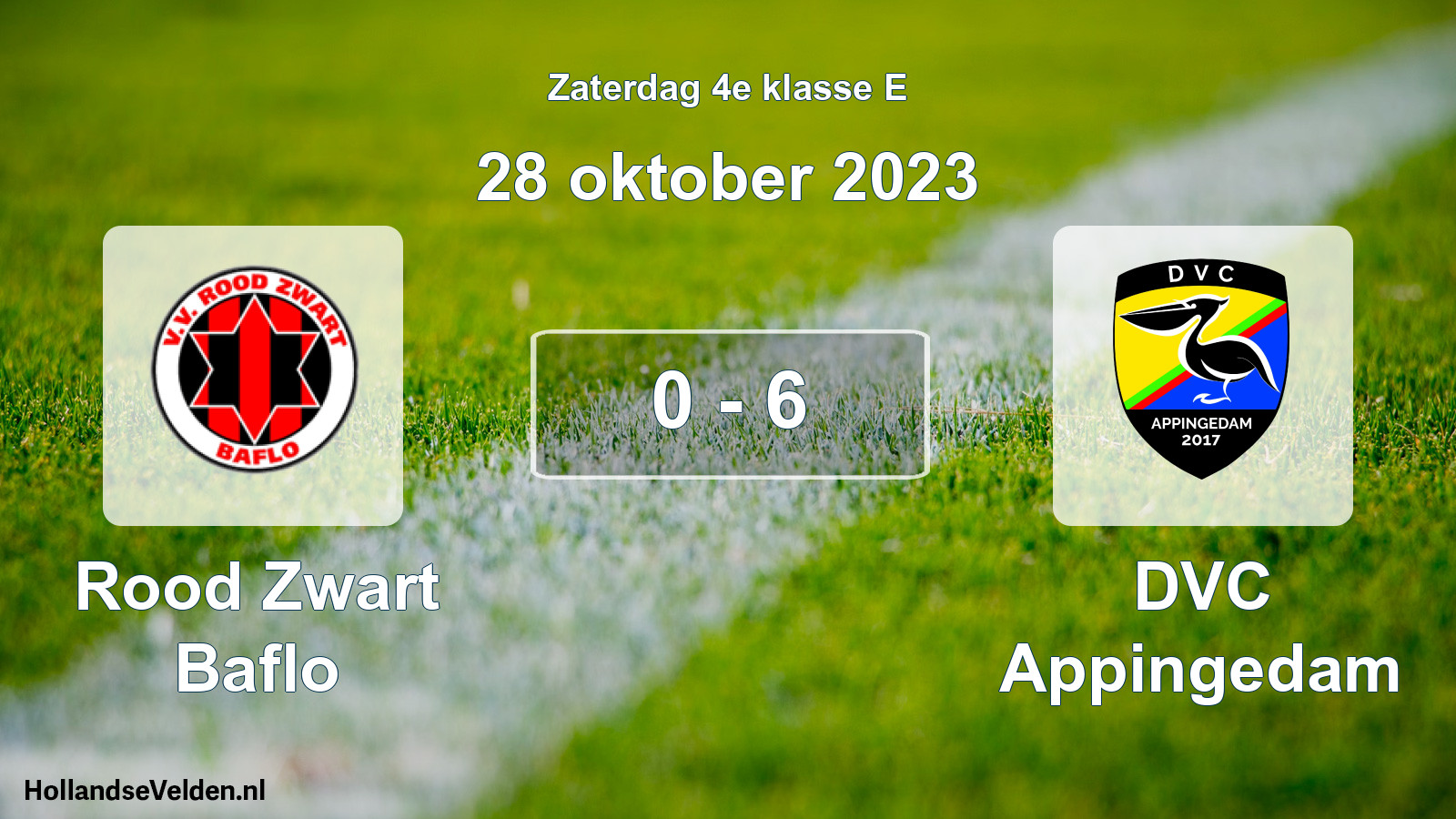 Total number of matches played: Rood Zwart Baflo - DVC Appingedam 0 - 6 (28 October 2023)