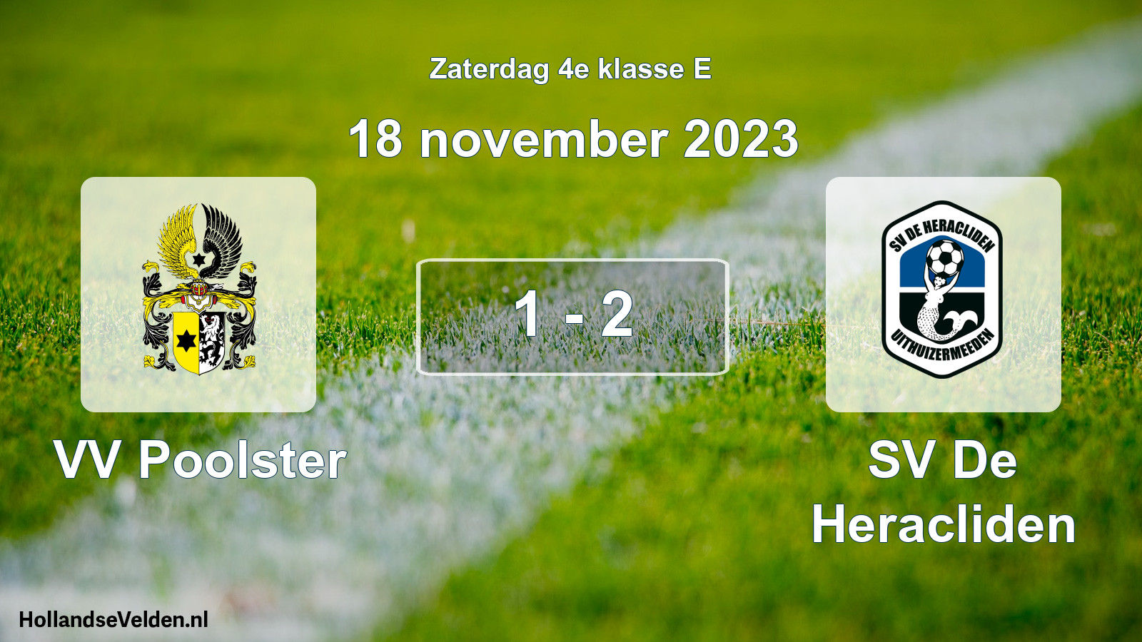 Total number of matches played: VV Poolster - SV De Heracliden 1 - 2 (18 November 2023)