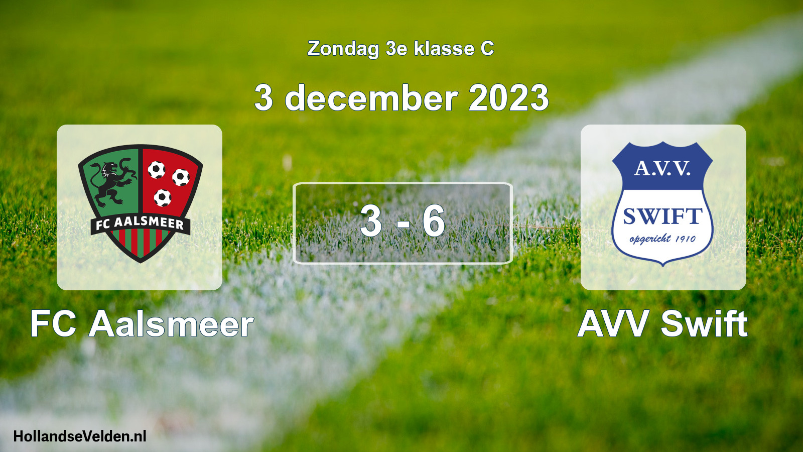 Total number of matches played: FC Aalsmeer - AVV Swift 3 - 6 (3 December 2023)