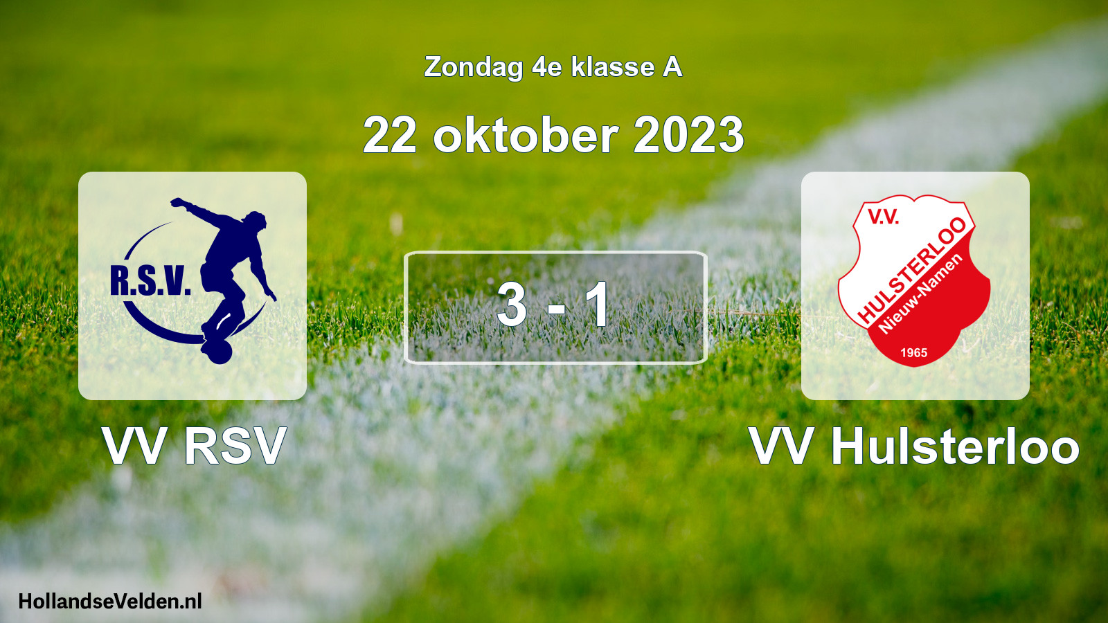 Total number of matches played: VV RSV - VV Hulsterloo 3 - 1 (22 October 2023)