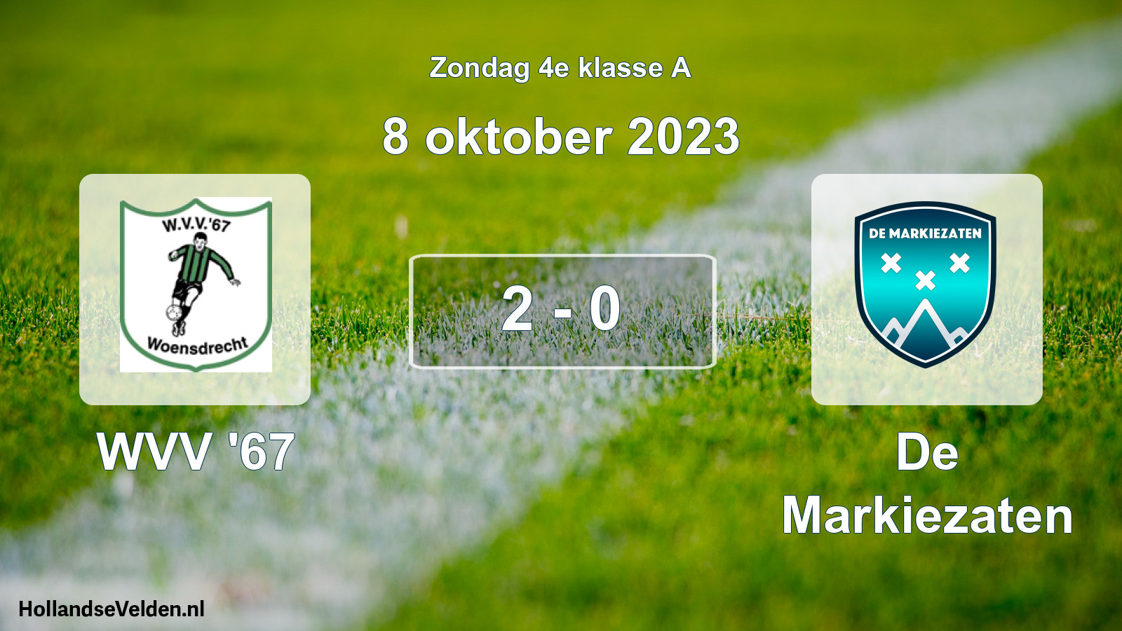 Total number of matches played: WVV '67 - De Markiezaten 2 - 0 (8 October 2023)