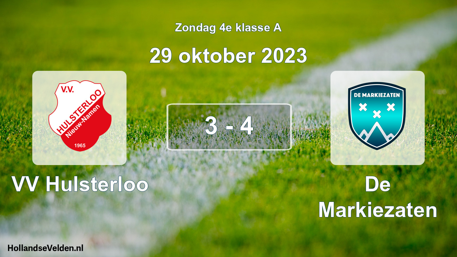 Total number of matches played: VV Hulsterloo - De Markiezaten 3 - 4 (29 October 2023)