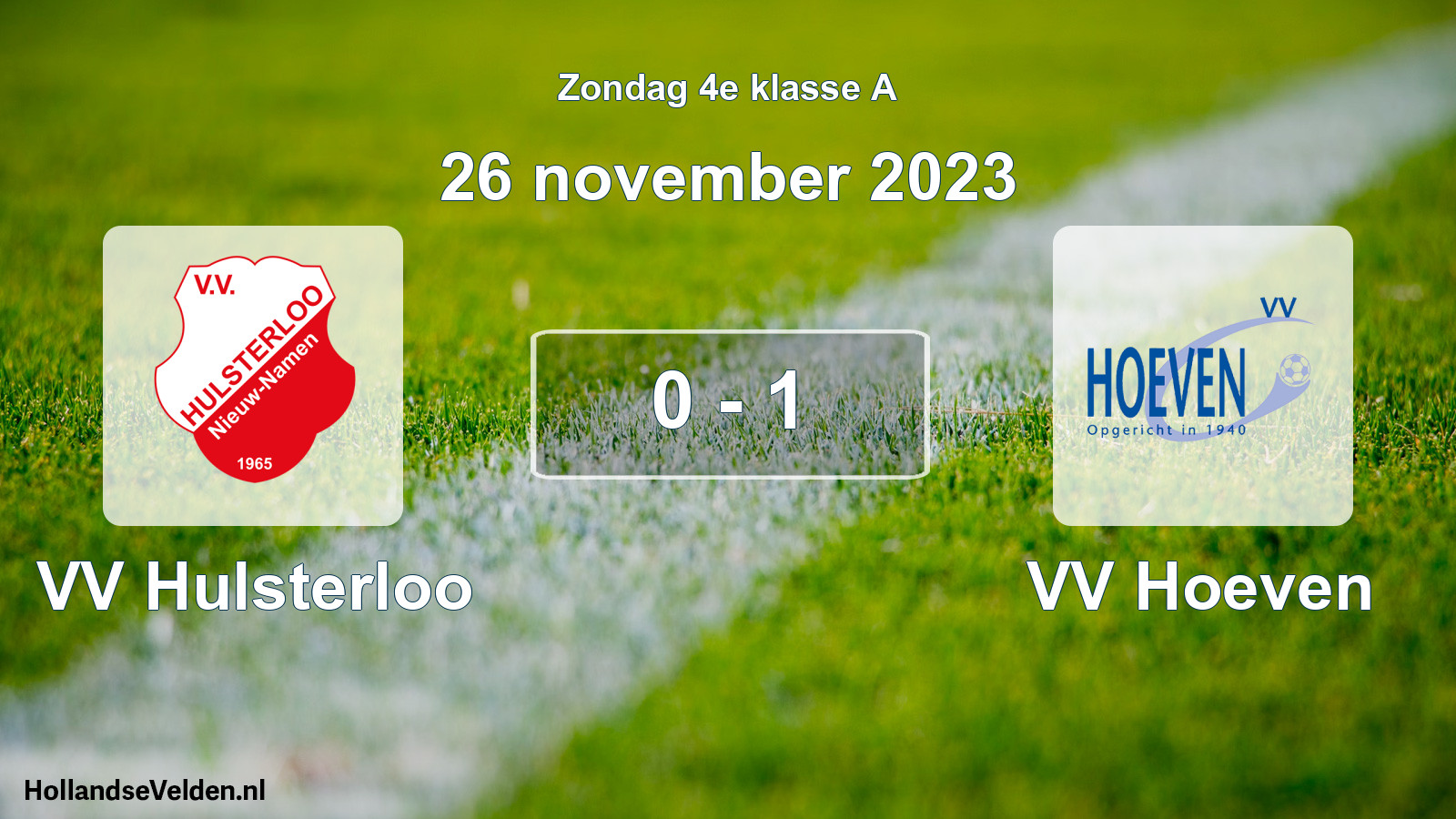 Total number of matches played: VV Hulsterloo - VV Hoeven 0 - 1 (26 November 2023)
