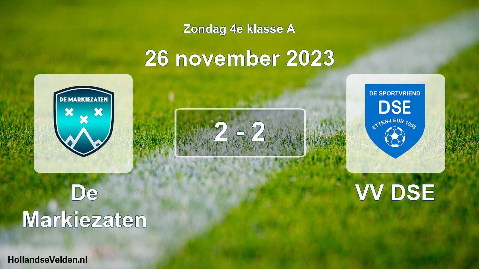 Total number of matches played: De Markiezaten - VV DSE 2 - 2 (26 November 2023)