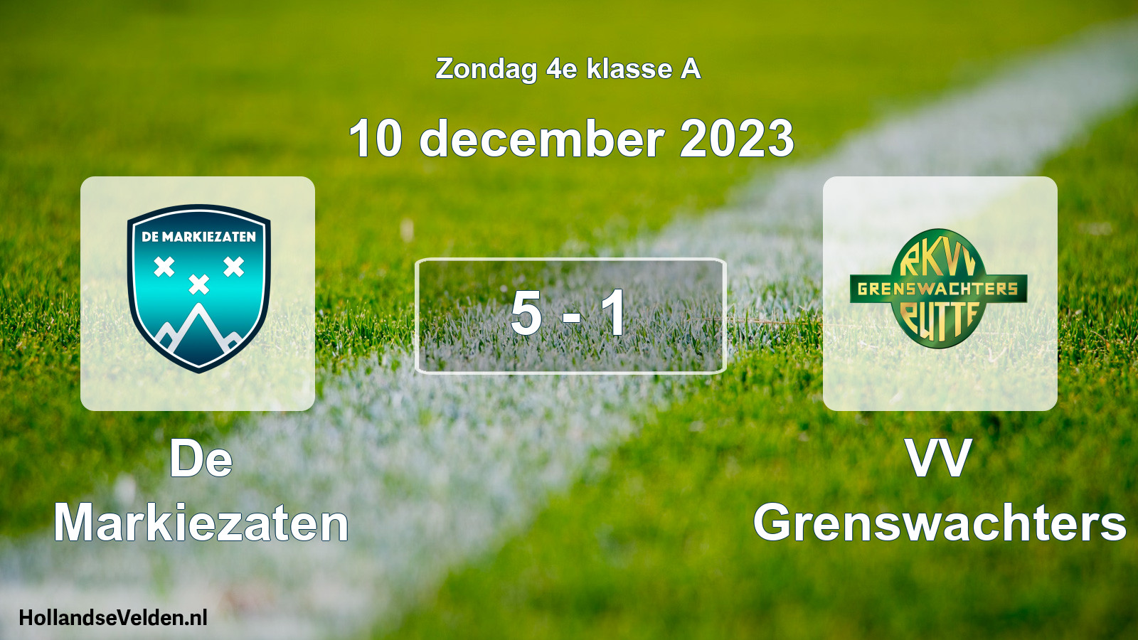 Total number of matches played: De Markiezaten - VV Grenswachters 5 - 1 (10 December 2023)