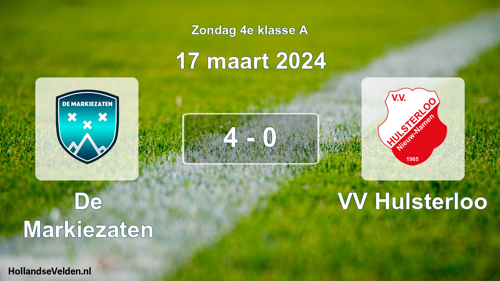 Total number of matches played: De Markiezaten - VV Hulsterloo 4 - 0 (17 March 2024)