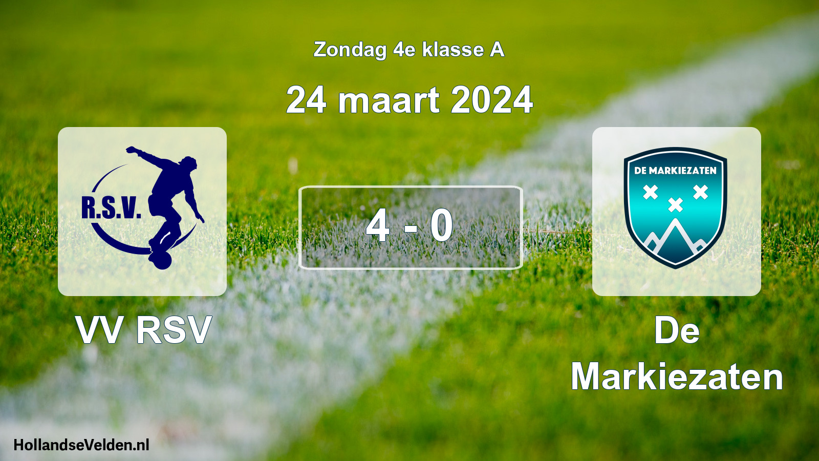 Total number of matches played: VV RSV - De Markiezaten 4 - 0 (24 March 2024)