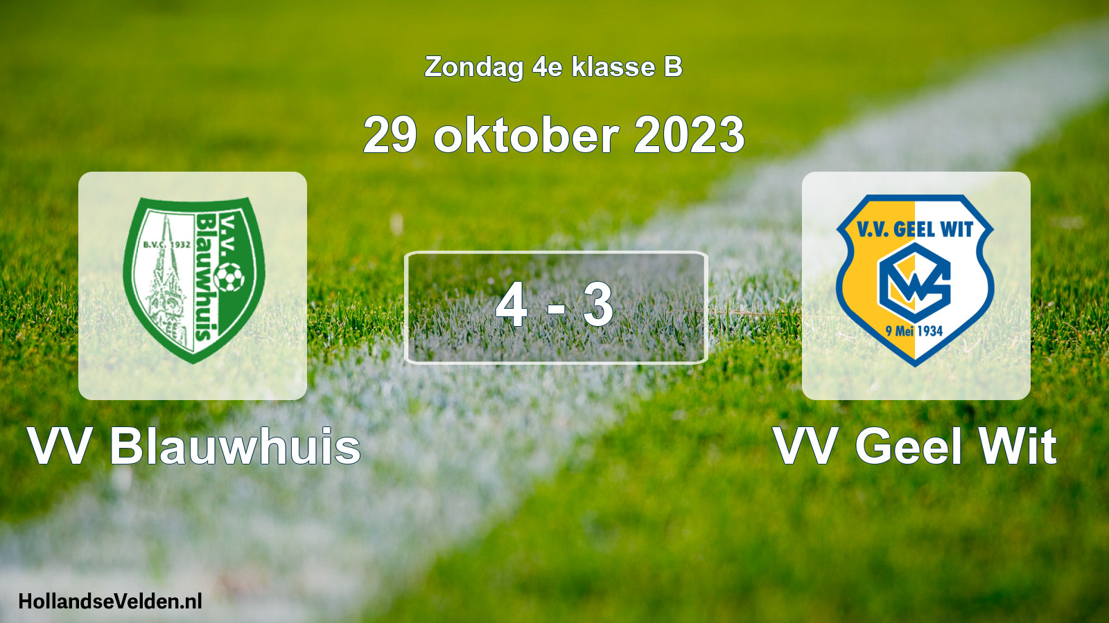 Total number of matches played: VV Blauwhuis - VV Geel Wit 4 - 3 (29 October 2023)