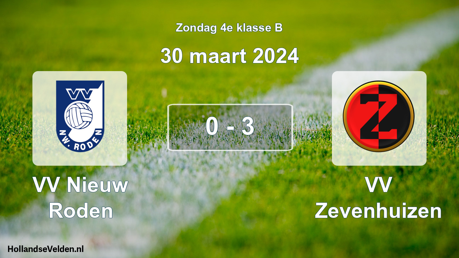 Total number of matches played: VV Nieuw Roden - VV Zevenhuizen 0 - 3 (30 March 2024)