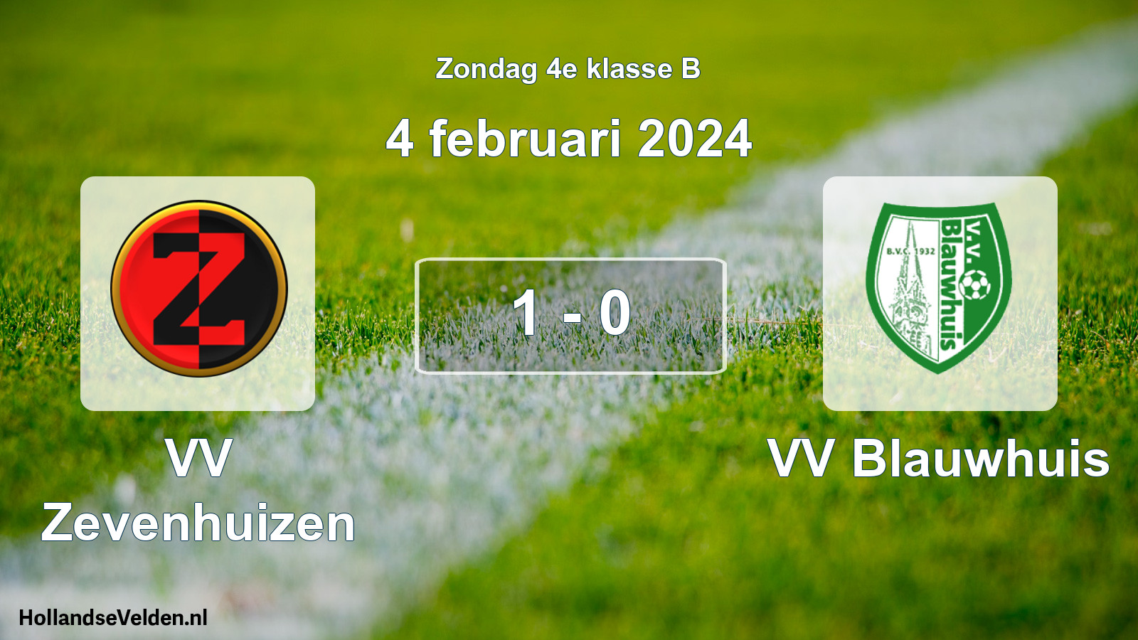 Total number of matches played: VV Zevenhuizen - VV Blauwhuis 1 - 0 (4 February 2024)