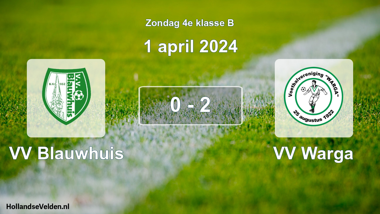 Total number of matches played: VV Blauwhuis - VV Warga 0 - 2 (1 April 2024)