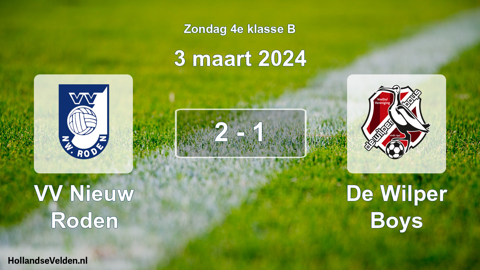 Total number of matches played: VV Nieuw Roden - De Wilper Boys 2 - 1 (3 March 2024)