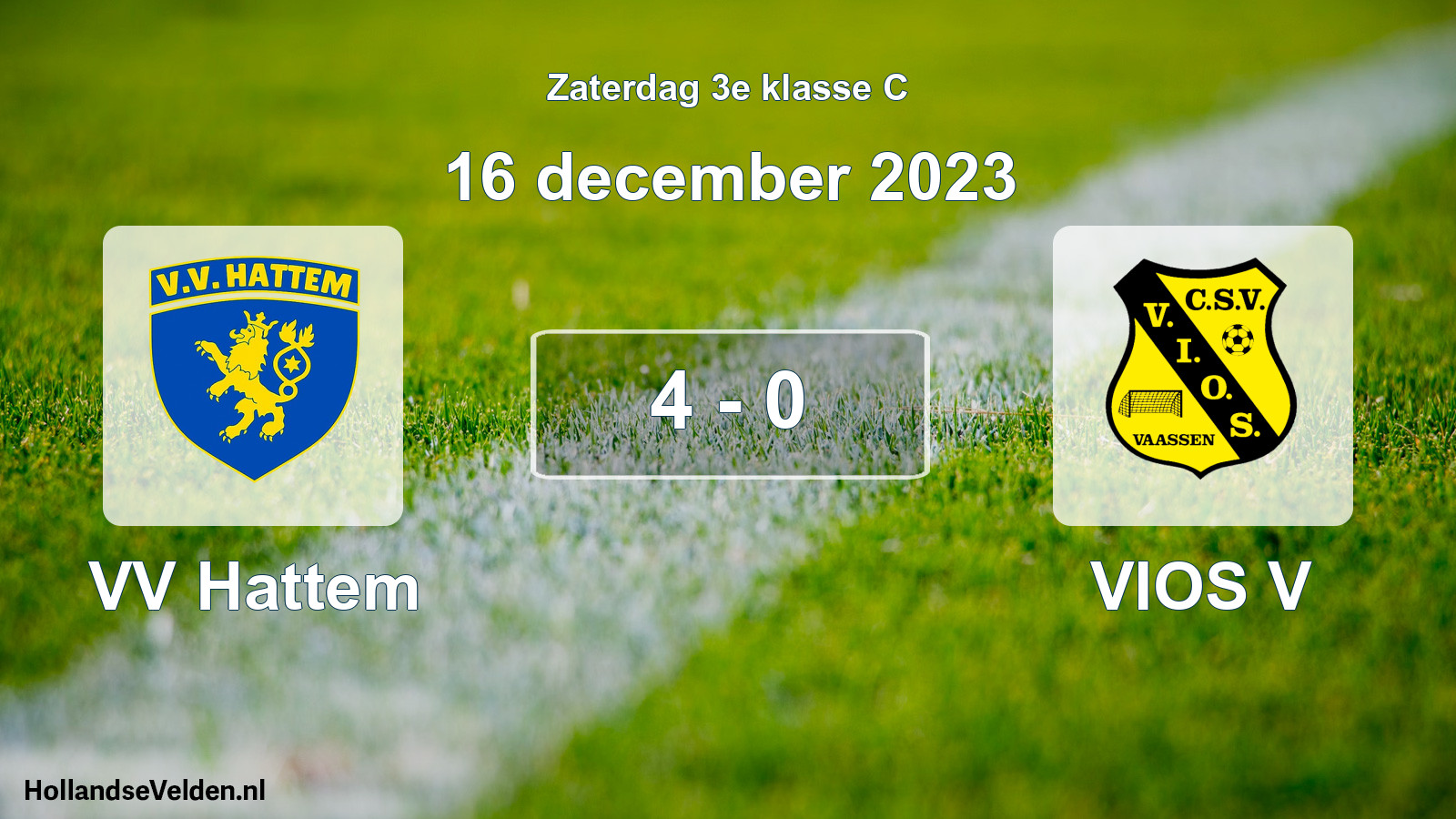 Total number of matches played: VV Hattem - VIOS V 4 - 0 (16 December 2023)
